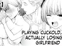 [Take Shinshi] Netorare Gokko, Nochi Netorareru Kanojo | Playing Cuckold, Then Actually Losing My Girlfriend [English]