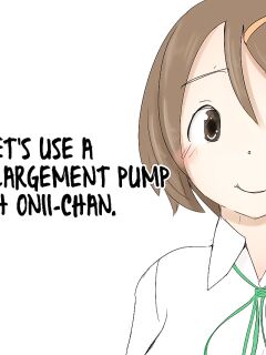 [Pal Maison] Onii-chan to Penis Zoudai Pump o Tsukaou l Let's use a Penis Enlargement Pump with Onii-chan [Futackerman]
