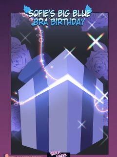 [NotZackForWork] Sofie's Big Blue Bra Birthday