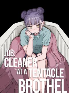 [Oyogi (Kanashiro no Hako)] Shokushu Fuuzoku Seisou Baito | Job: Cleaner at at Tentacle Brothel [A Cool Person] Preview