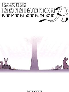 [Kannel] Easter Retribution: Revengeance R
