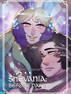[Pygmalion of Cyprup] Shevania: Before Dawn
