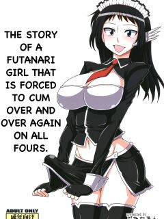 (SC52) [Futanarun (Kurenai Yuuji)] Futanari Musume ga Ryouteashi o Kotei Sarete Nando mo Kyousei-teki ni Shasei Saserareru dake no Hon | The Story of a Futanari that is Forced to Cum Over and Over Again on all Fours. =Pineapples r' Us=