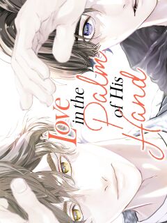 [Rinteku] Love in the Palm of His Hand