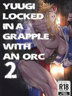 Yuugi Locked In A Grapple With An Orc 2 + cg draft