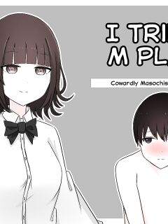 [Kaoinshou Zero] I Tried M Play - Cowardly Masochist Edition
