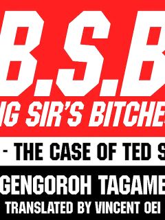 [Tagame Gengoroh] B.S.B. Big Sir's Bitches : A Farmer - In the Case of Ted Sterling Preview