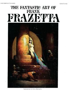 [Frank Frazetta] The Fantastic Art of Frank Frazetta - 1, 2 and 3 [Engish]