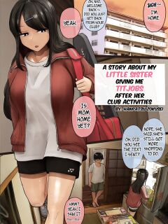 [Hanpatsu Zokusei] Bukatsu Kara Kaettekita Imouto ni Paizuri Shite Morau Hanashi | A Story About My Little Sister Giving Me Titjobs After Her Club Activities [WayVZ]
