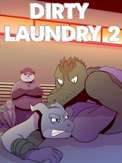[Muskie, Tolok] Dirty Laundry 2