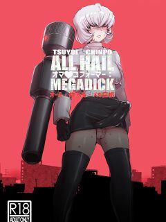[Koshi no Itami (Koshii Tai)] Omankoformers: All Hail Megadick (Transformers) [head empty + Wiimouto]