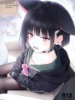 (C103) [Titano-makhia (Mikaduchi)] Sensei, Doushite Watashi nano...? | Sensei, Why Me...? (Blue Archive) [SDF]