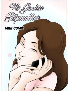 Giantess Stepmother 1-4 (Mousticus) Preview