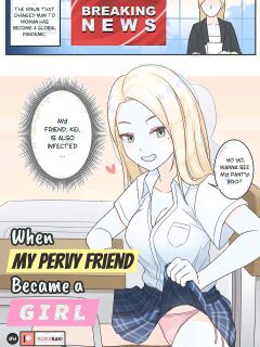 [Rudy Saki] When My Pervy Friend Became a Girl Preview