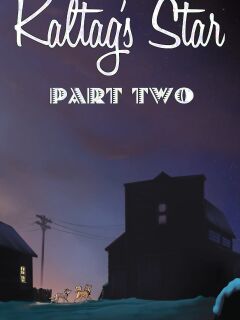 [DangerDoberman] Kaltag's Star: Part 2 (W/ Extras) Preview
