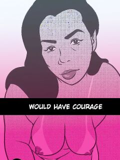 [Tzinnxt] Would have courage + Gifs