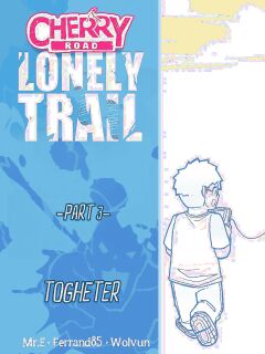 [Mr.E] Cherry Road - Lonely Trail 03 [FULL CHAPTER] Preview