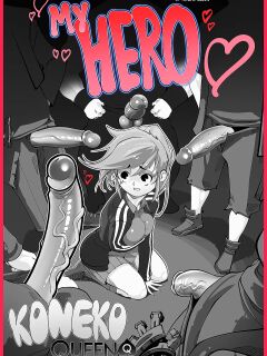 [Pixiv][Koneko Queen] My Hero (Eng)