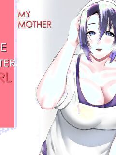 [strike back (Murabito C)] My Mother - The Poster Girl: Two Nights of Forbidden Passion between Mother and Son [PPanGames]