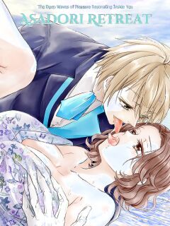 [kanoto (Saharu)] Tsukareta Kijo no Oku made Hibiku Kairaku no Nami ~Retreat Asatori~ | The Deep Waves of Pleasure Resonating Inside You: Asadori Retreat