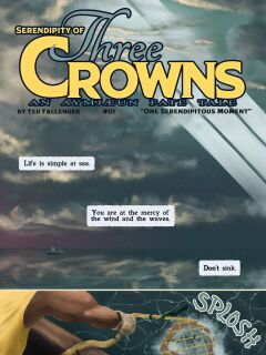 Serendipity of Three Crowns #01 "One Serendipitous Moment" Preview