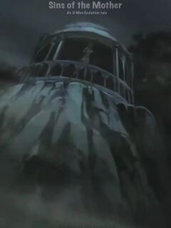 [Eye of the Beholder] Sins of the Mother (X-Men)