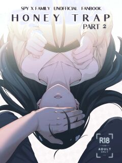 [Neko kuni ou (Mao guo wang)] HONEY TRAP PART 2 (SPY x FAMILY) [English]