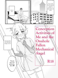 [Tenkirin (Kanroame)] Onaho Ochishita Kikai Tenshisama to Ore no Ninshin Katsudou | Conception Activities of Me and the Onahole Fallen Mechanical Angel [English] [Digital] Preview