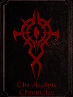 The Acolyte Chronicles