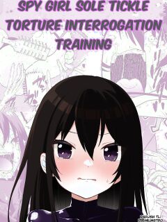 [Bochobocho Gegel] Spy Girl Sole Tickle Torture Interrogation Training Preview