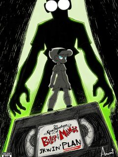 [Anont] The Grim adventure of Billy and Mandy "Irwin's Plan" (Ongoing) Preview