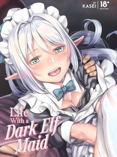 [Area14 (Kasei)] Maid-san to no Seikatsu | Life With a Dark Elf Maid [English] [J18] [Decensored] [Digital]