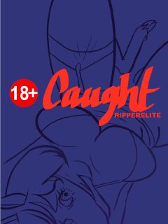 [Ripperelite] Caught Preview